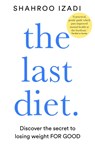 The Last Diet - Shahroo Izadi - 9781509883387