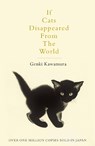 If Cats Disappeared From The World - Genki Kawamura - 9781509889174