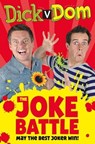 Dick v Dom - The Joke Battle - Richard McCourt ; Dominic Wood - 9781509889273