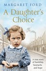 A Daughter's Choice - Margaret Ford - 9781509891931