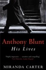 Anthony Blunt - Miranda Carter - 9781509893461