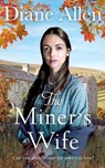 The Miner's Wife - Diane Allen - 9781509895212