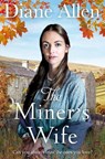 The Miner's Wife - Diane Allen - 9781509895212
