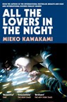 All The Lovers In The Night - Mieko Kawakami - 9781509898299