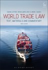 World Trade Law - Simon Lester ; Bryan Mercurio ; Arwel Davies - 9781509915965
