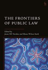 The Frontiers of Public Law - Professor Jason NE (University of Melbourne Varuhas ; Shona (University of Cambridge) Wilson Stark - 9781509930371