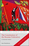 The Constitution of the Russian Federation - Jane (The Dickson Poon School of Law Henderson - 9781509935574