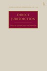 Direct Jurisdiction - Anselmo (Doshisha University Reyes ; Wilson (University of Hong Kong) Lui - 9781509936427