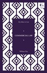 Key Ideas in Commercial Law - William (University of Cambridge Day - 9781509944224