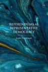 Referendums as Representative Democracy - Leah (University of Oxford Trueblood - 9781509948772