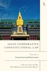 Asian Comparative Constitutional Law, Volume 3 - Ngoc Son (University of Oxford Bui ; Mara (University of Warwick Malagodi ; Christopher (Chinese University of Hong Kong) Roberts - 9781509949779
