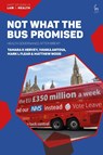 Not What The Bus Promised - Tamara (City Hervey ; Dr Ivanka Antova ; Mark L (Queen's University Belfast Flear ; Dr Matthew (University of Sheffield Wood - 9781509951536