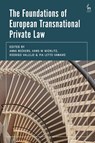 The Foundations of European Transnational Private Law - Anna (Maastricht University Beckers ; Hans-W. (European University Institute Micklitz ; Rodrigo (University of Amsterdam Vallejo - 9781509962921