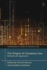 The Origins of Company Law - Victoria (Queen's University Belfast Barnes ; Jonathan (University of Edinburgh Hardman - 9781509964482