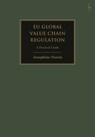 EU Global Value Chain Regulation - Josephine (Vrije Universiteit Brussel Norris - 9781509977550