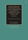 Dalhuisen on Transnational and Comparative Commercial, Financial and Trade Law Volume 5 - Jan H (King’s College London Dalhuisen - 9781509978182