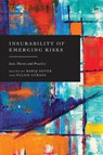 Insurability of Emerging Risks - Baris (Swansea University Soyer ; Ozlem (King’s College London Gurses - 9781509978755