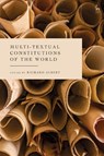 Multi-Textual Constitutions of the World - Richard (University of Texas at Austin Albert - 9781509980697