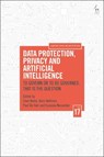 Data Protection, Privacy and Artificial Intelligence, Volume 17 - Eleni (Tilburg University Kosta ; Dara (FIZ Karlsruhe Hallinan ; Paul (Vrije Universiteit Brussel De Hert - 9781509984015