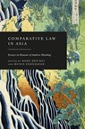 Comparative Law in Asia - Ngoc Son (University of Oxford Bui ; Munin (Thammasat University Pongsapan - 9781509986545