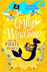 Emily Windsnap and the Pirate Prince - Liz Kessler - 9781510104228