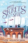 When Secrets Set Sail - Sita Brahmachari - 9781510105447