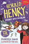 Horrid Henry: Spooky Spectacular - Francesca Simon - 9781510106208