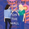 The Writing on the Wall - Jenny Eclair - 9781510108295