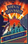 When the Siren Wailed - Noel Streatfeild - 9781510109902
