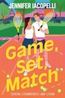 Game, Set, Match - Jennifer Iacopelli - 9781510114159