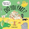 Did You Fart? - Claudia Boldt - 9781510232440