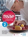 Practical Cookery for the Level 2 Technical Certificate in Professional Cookery - Neil Rippington ; Steve Thorpe ; Patricia Paskins ; Professor David Foskett - 9781510401303