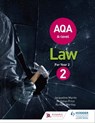 AQA A-level Law for Year 2 - Jacqueline Martin ; Richard Wortley ; Nicholas Price - 9781510401440
