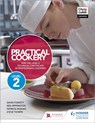 Practical Cookery for the Level 2 Technical Certificate in Professional Cookery - Professor David Foskett ; Neil Rippington ; Steve Thorpe ; Patricia Paskins - 9781510401846