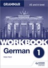 German A-level Grammar Workbook 1 - Helen Kent - 9781510417717