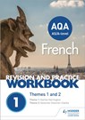 AQA A-level French Revision and Practice Workbook: Themes 1 and 2 - Severine Chevrier-Clarke ; Karine Harrington - 9781510417731