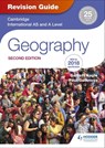 Cambridge International AS/A Level Geography Revision Guide 2nd edition - Garrett Nagle ; Paul Guinness - 9781510418219