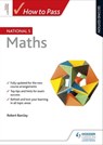How to Pass National 5 Maths, Second Edition - Robert Barclay - 9781510419698