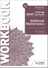 Cambridge IGCSE and O Level Additional Mathematics Workbook - Val Hanrahan - 9781510421653