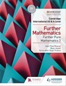 Cambridge International AS & A Level Further Mathematics Further Pure Mathematics 2 - Rose Jewell ; Jean-Paul Muscat - 9781510422056