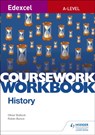 Edexcel A-level History Coursework Workbook - Oliver Bullock - 9781510423534