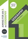 Aiming for an A in A-level Geography - Simon Oakes - 9781510423947