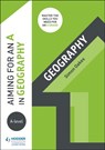 Aiming for an A in A-level Geography - Simon Oakes - 9781510424081
