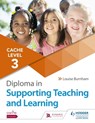 NCFE CACHE Level 3 Diploma in Supporting Teaching and Learning - Louise Burnham - 9781510425019