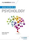 My Revision Notes: AQA GCSE (9-1) Psychology - Molly Marshall ; Susan Firth - 9781510426214