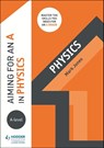 Aiming for an A in A-level Physics - Mark Jones - 9781510429246