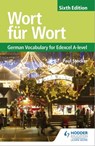 Wort für Wort Sixth Edition: German Vocabulary for Edexcel A-level - Paul Stocker - 9781510431744