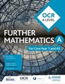 OCR A Level Further Mathematics Year 1 (AS) - Ben Sparks ; Claire Baldwin ; Owen Toller - 9781510434509