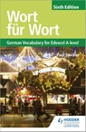 Wort fur Wort Sixth Edition: German Vocabulary for Edexcel A-level - Paul Stocker - 9781510434851