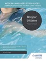 Modern Languages Study Guides: Bonjour tristesse - Karine Harrington - 9781510435452